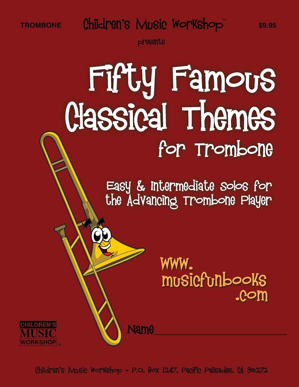 Fifty Famous Classical Themes for Trombone book cover by Larry E. Newman