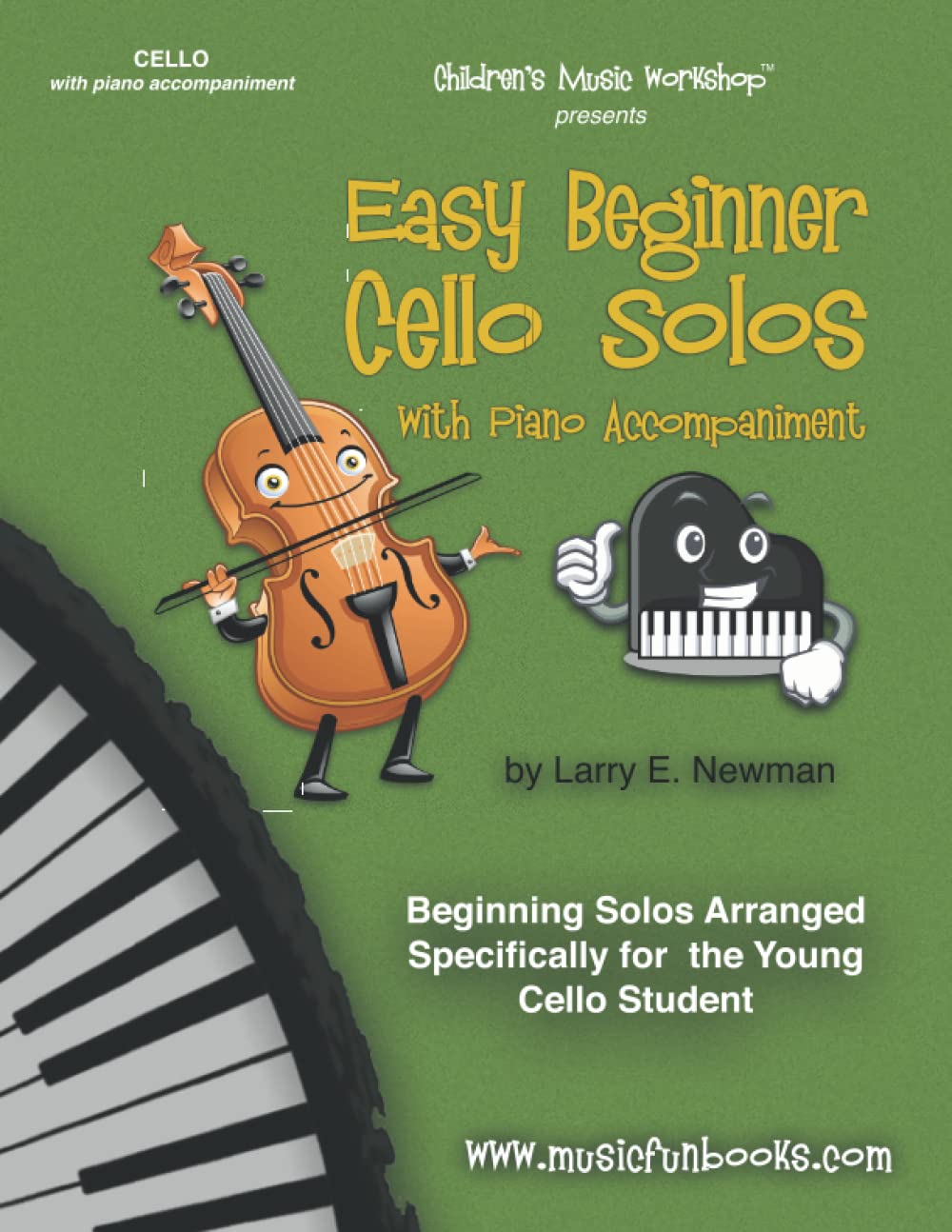 Easy Beginner Cello Solos with Piano Accompaniment - Music Fun Books