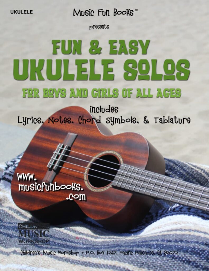 Fun and Easy Ukulele Solos for Boys and Girls of All Ages cover image