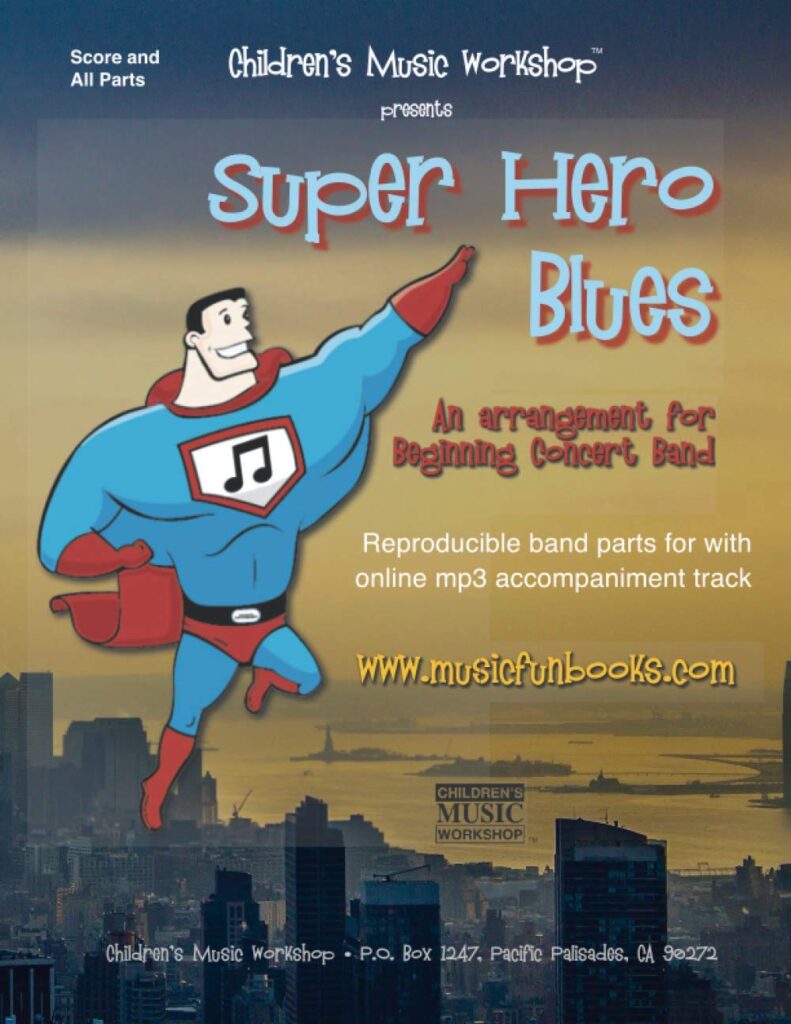 Super Hero Blues: for Beginning Concert Band cover image