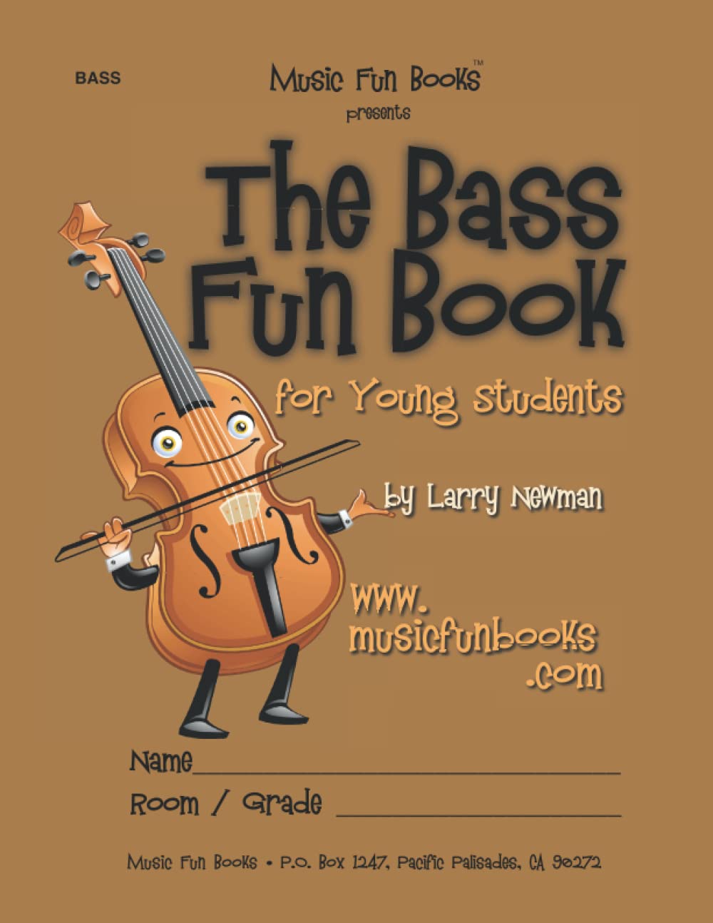 The Bass Fun Book for Young Students by Larry Newman