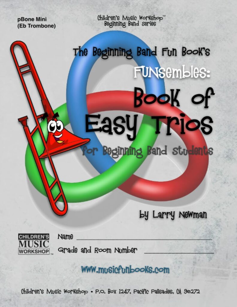 The Beginning Band Fun Book's FUNsembles: Book of Easy Trios (pBone Mini) cover image