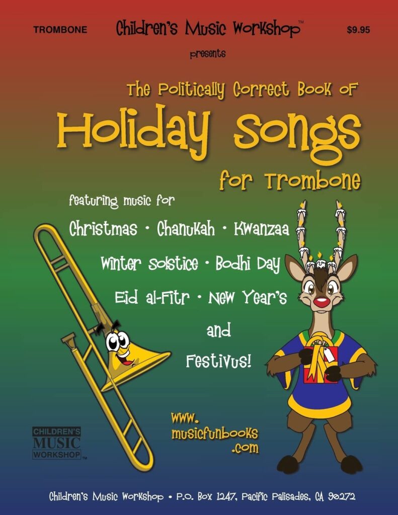 The Politically Correct Book of Holiday Songs for Trombone cover image
