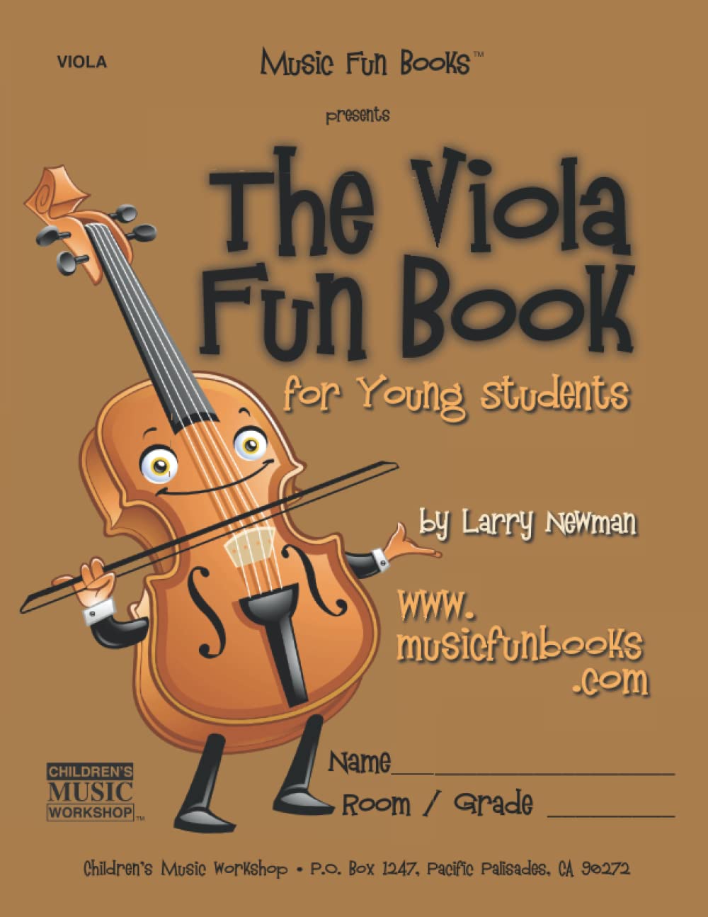 The Viola Fun Book for Young Students by Larry Newman