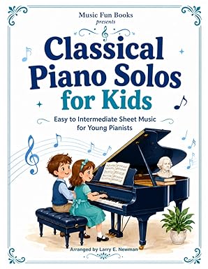 Classical Piano Solos for Kids