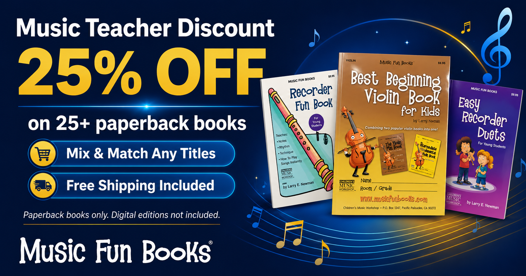 Music Teacher Discount — 25% off 25 or more paperback Music Fun Books, mix and match any titles, with free shipping